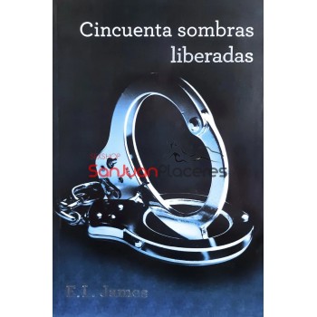 50 Sombras Liberadas Libro Fisico | Sanjuanplaceres